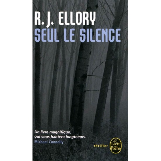 Seul le silence De R J Ellory